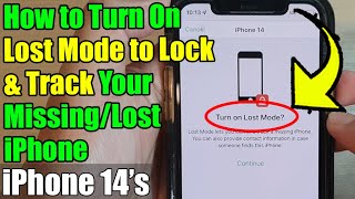 iPhone 14/14 Pro Max: How to Turn On Lost Mode to Lock & Track Your Missing/Lost iPhone Remotely