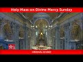 April 24 2022 Holy Mass on Divine Mercy Sunday     Pope Francis