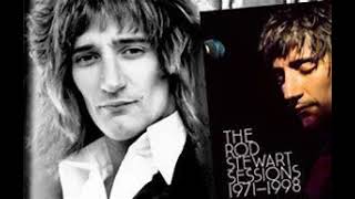 Rod Stewart   I Was Only Joking   (From The Rod Stewart Session 1971 - 1998 Highlights)