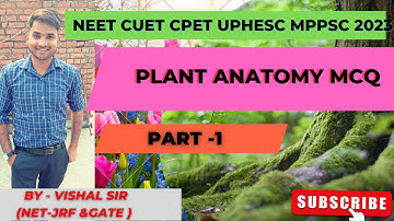 Part -1| Plant Anatomy Top 30 MCQ|  | NEET CUET CPET uphesc mppsc TGT PGT 2023| Daily live Quiz