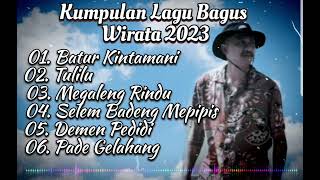 Kumpulan Lagu Bagus Wirata 2023