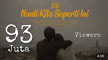 BATAS SENJA - Nanti Kita Seperti Ini (Official Music Video)
