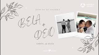 Our Wedding Journey Live on 26th Agustus 2023 Bela & Deo