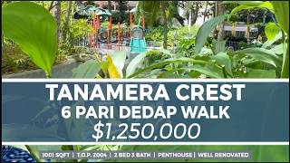 2 Bed 3 Bath - Tanamera Crest Penthouse for Sale