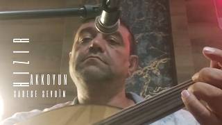 Hızır Akkoyun - Sadece Sevdim 2026