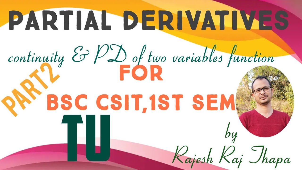 Partial derivatives, Part 2 for Bsc csit (1st sem) - YouTube