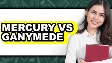Mercury Vs Ganymede - 2025 Comparison