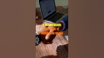 4 Tư duy ngược rất thực tế trong kinh doanh.