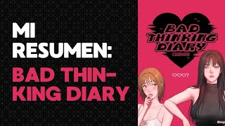 BAD THINKING DIARY | MI RESUMEN COMPLETO