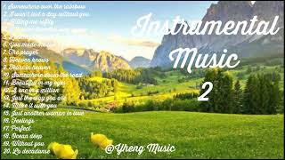 Instrumental Music 2 | Yheng Music