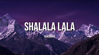 VengaBoys - Shalala Lala (Lyrics) 