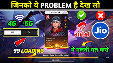 Solution मिल गया 🔥99 Loading Screen Stuck Problem | Map Start Nahin Ho Raha | Jio Sim & 5G Phone