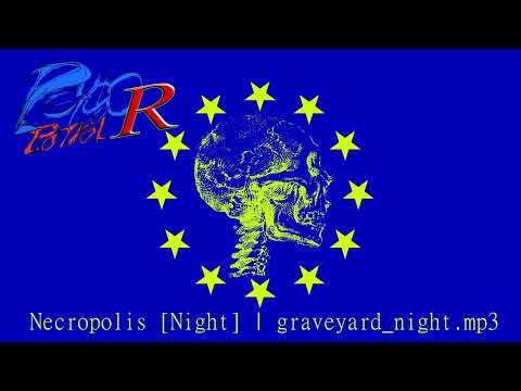 Psycho Patrol R OST | Necropolis [Night]