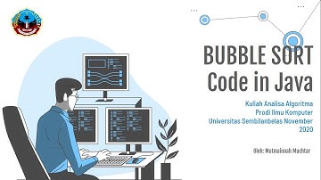 Kode Bubble Sort dengan Java - Kuliah Analisa Algoritma