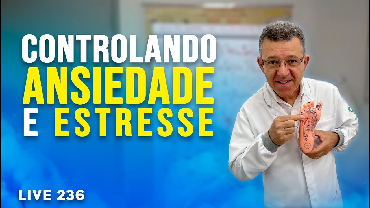 COMO A REFLEXOLOGIA PODAL PODE AJUDAR A CONTROLAR ANSIEDADE E ESTRESSE ...