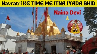 Chalo Darshan Karen Mata Ka Naina Devi Himachal Pradesh.