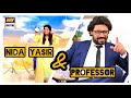 Professor with nida yasir l professor israr khan l professor interview l nidayasir3565