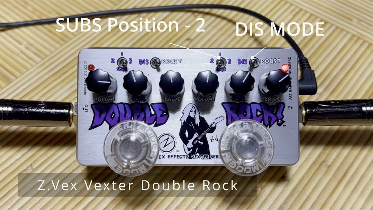 Z.Vex Vexter Series DOUBLE ROCK !