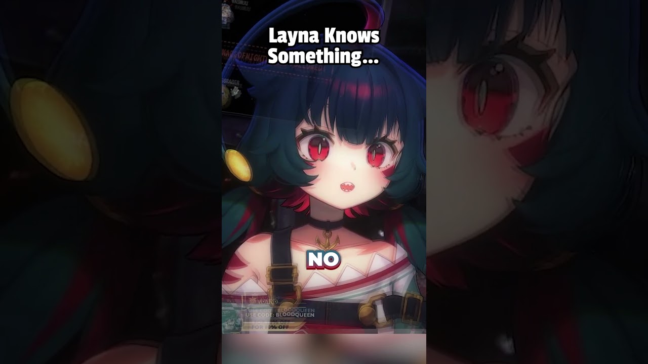 Layna Knows Something They Don't...