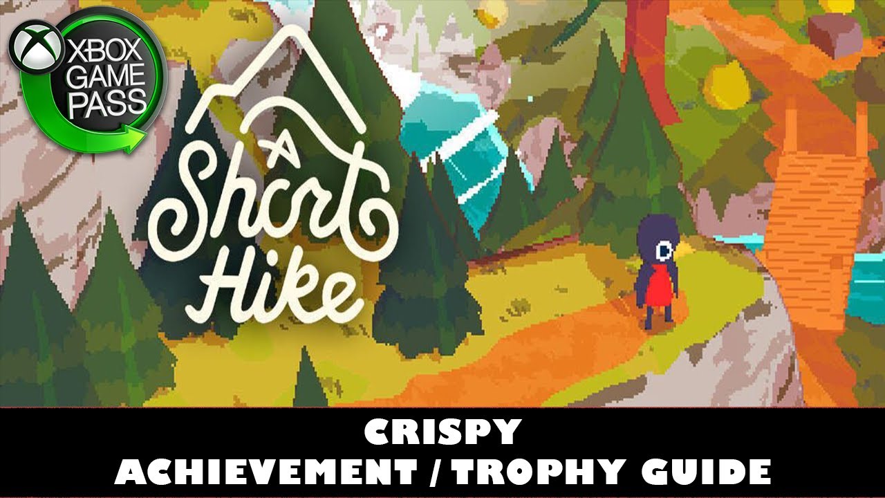 A Short Hike | How to Find Toast | Crispy Achievement / Trophy Guide