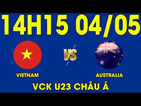 🔴U23 Việt Nam - U23 Australia | Thiếu Quang Hải, Bóng Đá Việt Có Tạo Nên Kỳ Tích Tại SEA Games 31?