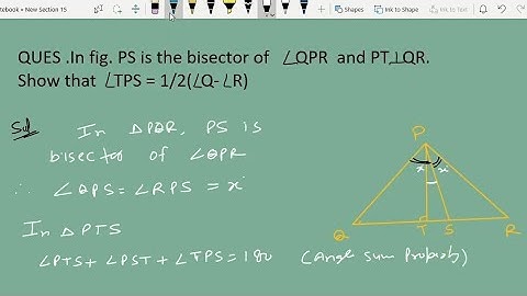 In fig PS is the bisector of angle QPR  and PT is perpendicular to QR Show that angle TPS is equal