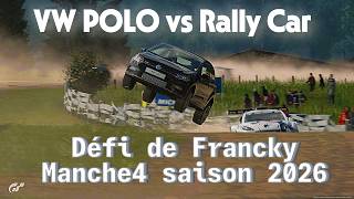 Gran Turismo 7 Défi de Francky Manche 4 Saison 2026 VW POLO 100% Stock