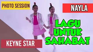 Keyne Stars & Nayla new single Lagu Untuk Sahabat dari sepasang sahabat (PHOTO SESSION)