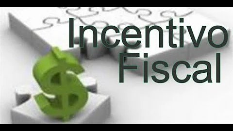 Como funciona os incentivos fiscais?