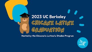 2023 Chicanx Latinx Graduation Ceremony