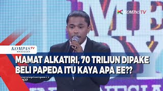 Mamat alkatiri, 70 triliun dipakebeli papeda itu kaya apa ee??