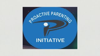 Proactive Parenting Initiative