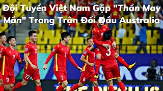 Đội Tuyển Việt Nam Gặp 