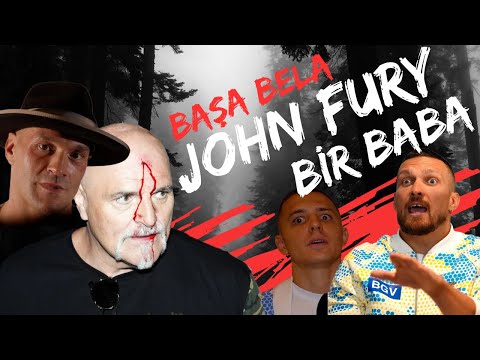 Tyson Fury'nin Başa Bela Babası John Fury