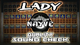 Lady Quality Sound Check - Dj Christian Nayve