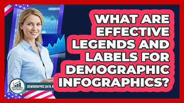 What Are Effective Legends And Labels For Demographic Infographics? - Demographic Data Answers