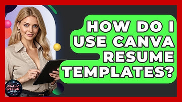 How Do I Use Canva Resume Templates? - Graphic Design Nerd