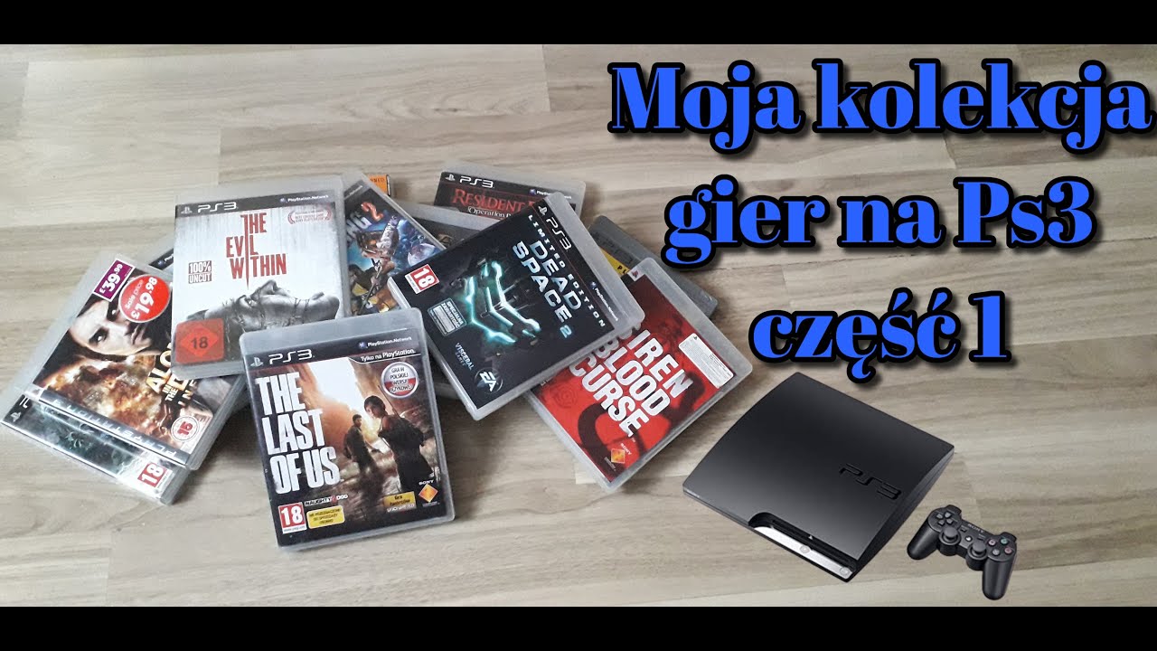 Moja kolekcja gier na Ps3 część 1