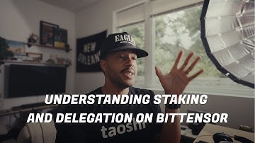 Understanding Staking and Delegation on Bittensor