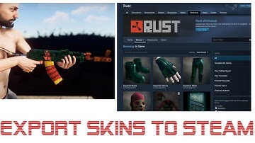 Tutorial 10 I How to Export Skin/textures from Rust to Steam Workshop?