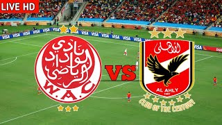 Wydad Casablanca Vs Al Ahly Live Match Today Final