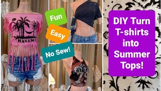 Fun & Easy DIY /  3 Ideas to Turn T-shirts Into Summer Tops