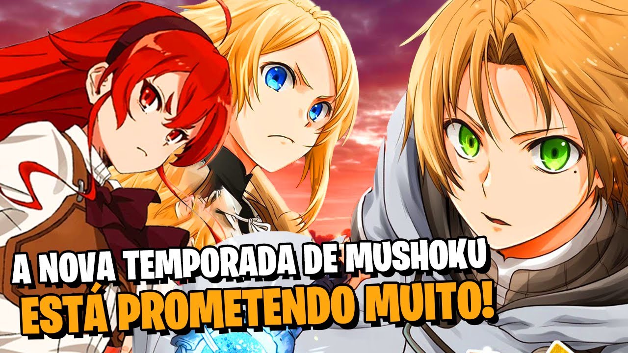 2ª Temporada de Mushoku Tensei Divulgou seu Primeiro Trailer