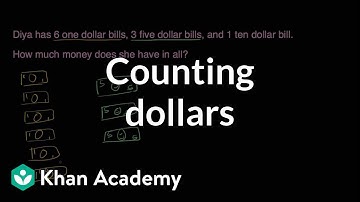 Counting dollars | Measurement and data | Early Math | Khan Academy