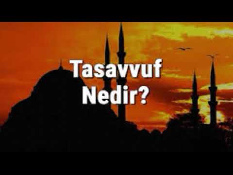 TASAVVUFA GİRİŞ DERS 01