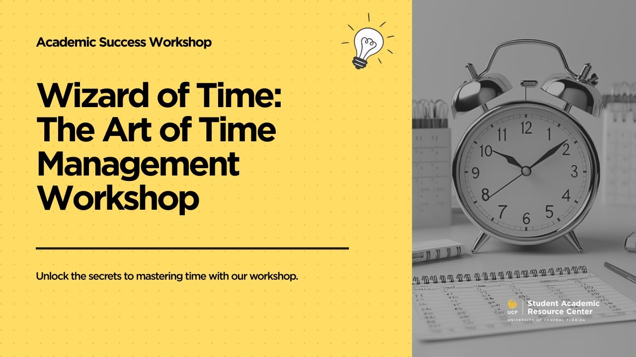 Wizard of Time: The Art of Time Management Workshop