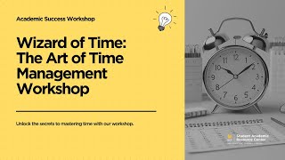 Wizard of Time: The Art of Time Management Workshop