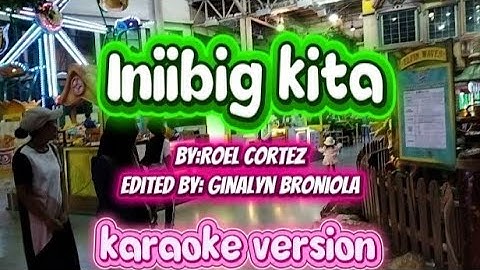 Iniibig Kita by:Roel Cortez hd karaoke #foryou #karaoke #music #song #lovesong #foryou 