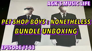 Pet Shop Boys - Nonetheless : Bundle Unboxing (+ Extras) : #petshopboys #vinylcommunity
