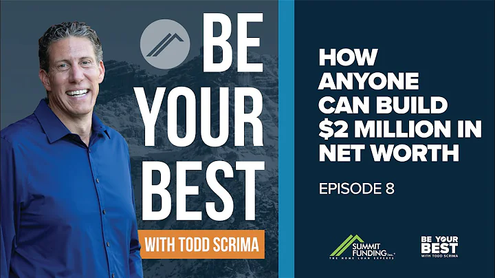 Be Your Best Series | Ep. #8 How Anyone Can Build $2 Million in Net Worth feat. Dominic Villa